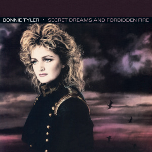 Today May 3, 1986: Secret Dreams and Forbidden Fire - Bonnie Tyler's 6th Album was Released