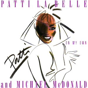 Patti LaBelle & Michael McDonald's 'On My Own' Takes Over the Charts March 22 1986