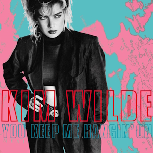 Today June 6, 1987: “You Keep Me Hangin’ On” by Kim Wilde Hits #1 on the US Billboard Charts